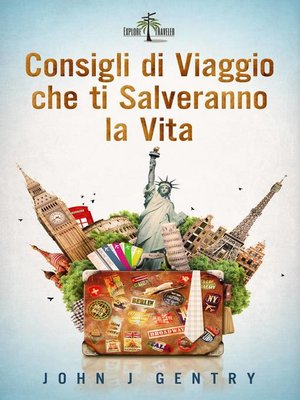 cover image of Consigli Di Viaggio Che Ti Salveranno La Vita